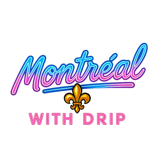 Montreal With Drip